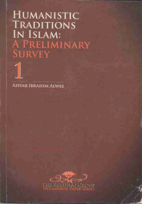 Image of Humanistic Traditions in Islam: A Preliminary Survey