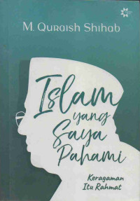 Image of Islam yang Saya Pahami